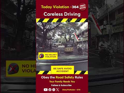 Today Violation 364 - Careless Driving #otr #roadsafety #chennaitrafficpolice