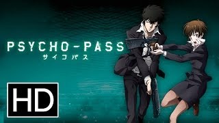 Psycho-Pass Season One - Official Trailer