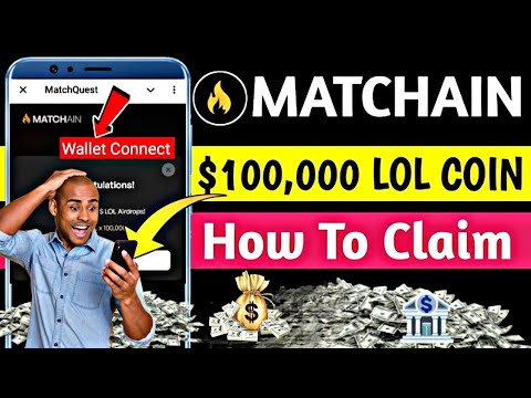 Matchain lol coin claim process | Matchain update | Matchain withdrawal