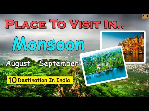 Must Visit Places In Monsoon August September In India | Top 10 Best Monsoon Places #monsoon