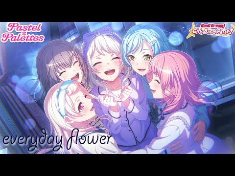 BanG Dream! Girls Band Party! | Pastel✽Palettes - everyday flower [Lyrics] [Expert] [Full Combo]