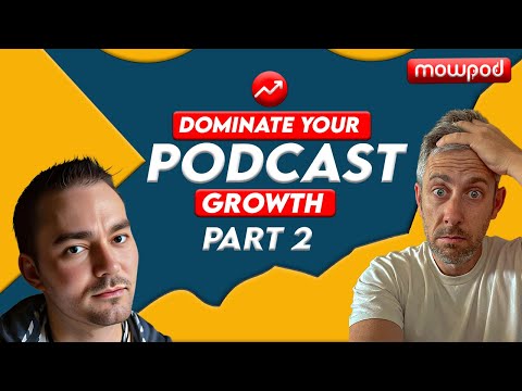 Mike Wiston CEO of MowPod: Community, Podcast Growth, Leadership and Crushing It As a Dad - Part 2