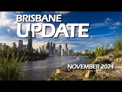 The Biggest Brisbane Update Video YET! November 2024