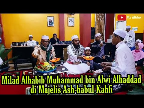 Milad Alhabib Muhammad bin Alwi Alhaddad di Majelis Ash-habul Kahfi