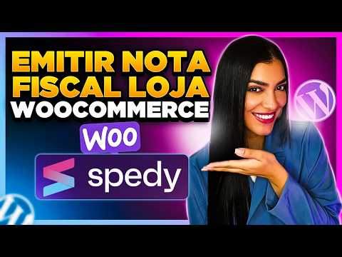 Spedy WooCommerce: Como Emitir NOTA FISCAL na Loja Virtual [+ Integrar Spedy no WooCommerce]