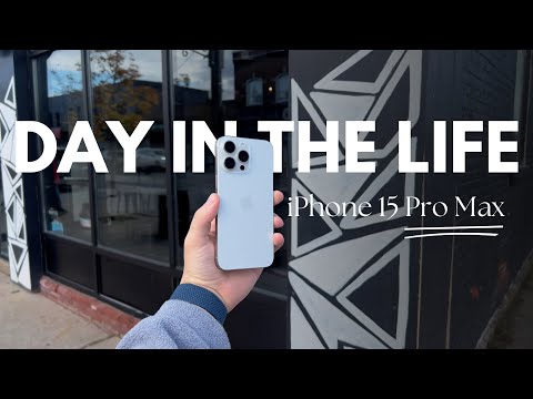 iPhone 15 Pro Max - A Day in the Life