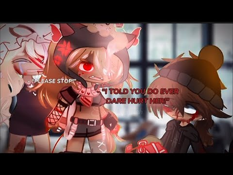 [😡] “If you hurt my sister you’ll regret it!” Gacha club edit || animation