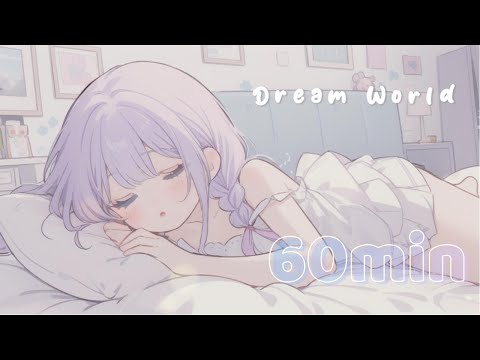 【ゆめかわいいフリーBGM】Dream World【 落ち着く / 配信用 / 作業用】