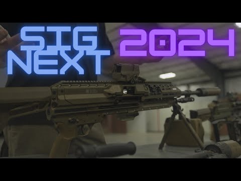 SIG NEXT 2024. Tons of new SIG SAUER products!