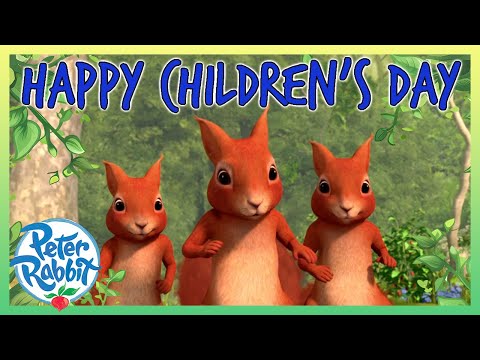 @OfficialPeterRabbit - ❤️🥳 Happy Children's Day! 🥳❤️  | 30+ Mins | Cartoon for Kids