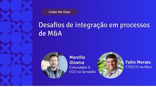 Desafios de integração em processos de M&A | APIX 2024