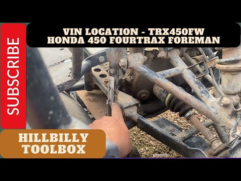 How to find your VIN locations for a Honda 450 Foreman - TRX450FW