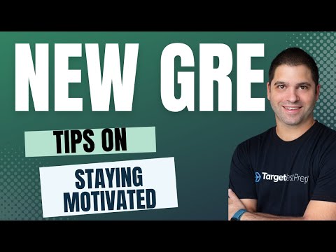 How to Stay Motivated Studying for the GRE