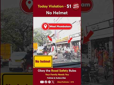 TODAY VIOLATION -51 |  Protect Your Ride : Helmets On for a Safer Journey | #obeytherules #otr