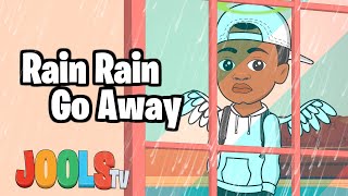 Rain Rain Go Away | Nursery Rhymes + Kids Songs | Jools TV Trapery Rhymes