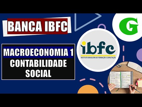 Questão 01 - Macroeconomia 1: Contabilidade Social - Banca IBFC