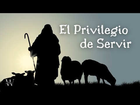 El Privilegio de Servir | Día de Apreciación Pastoral