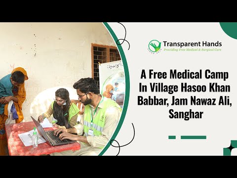 Extending Compassionate Healthcare through a Free Medical Camp in Sanghar