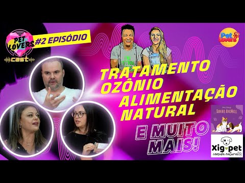 Ep. #2 Alimentação Natural Xig Pet/ Ozonioterapia Banho Animall #pets #petlovers