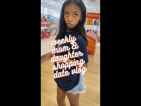 Weekly mom and daughter shopping date / shopping vlog