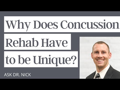 Why Does Concussion Rehabilitation Have to be Unique?