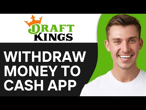 How To Withdraw Money From Draftkings To Cash App (2024)