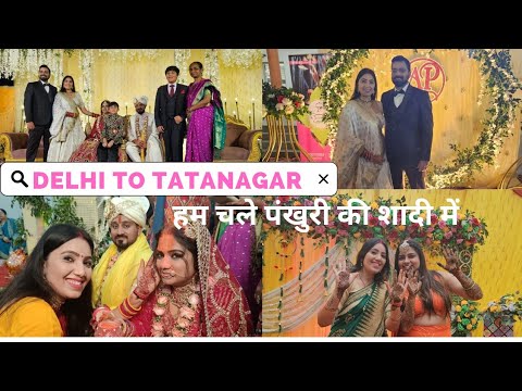 Delhi to Tatanagar wedding vlog❤️ Fun unlimited