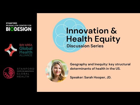 Health Equity Discussion with Sarah Hooper: Geography as Key Structural Determinant of Health