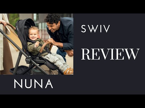 NUNA SWIV Stroller Review: Features, Pros/Cons Everything You Need to Know | DestinationBabyKids.com