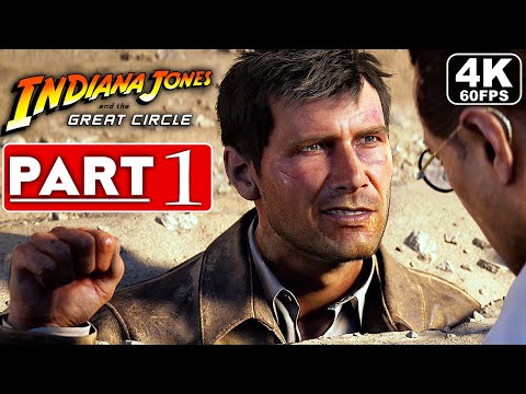 INDIANA JONES AND THE GREAT CIRCLE Gameplay Walkthrough Part 1 [4K 60FPS] No Commentary (FULL GAME)