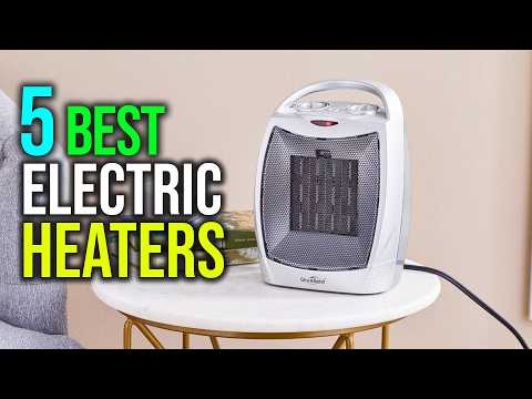 ✅Top 5: Best Electric Heaters in 2025 - The Best Electric Heaters {Reviews}