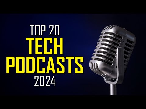 Top 20 Best FREE TECH PODCASTS You Should Listen To (2024)