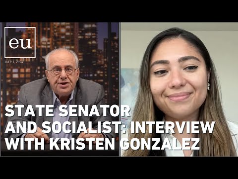 Economic Update: State Senator And Socialist - Interview with Kristen Gonzalez (NY State Senator)