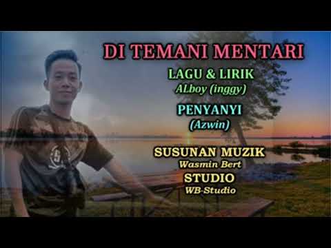 Azwin-Ditemani mentari