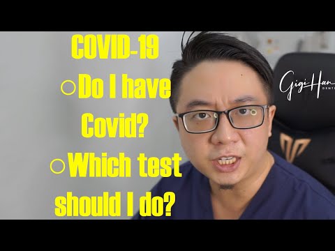 Do I have Covid? Which Covid-19 test should I do?