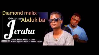 JERAHA _ DIAMOND MALIX _Ft_ ABDUKIBA