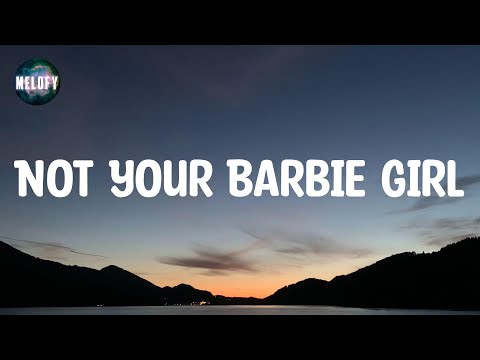 Ava Max - Not Your Barbie Girl (Lyrics)