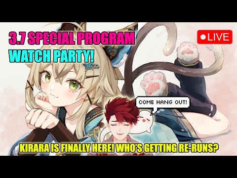 🔴 VERSION 3.7 WATCH PARTY 🍿 KIRARA IS COMING + WHO'S GETTING RE-RUNS? 😱❤️ | Genshin VTuber LIVE