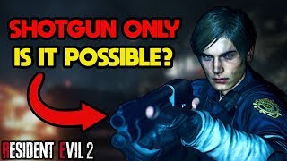 Can You Beat Resident Evil 2 With Only Leon's Shotgun?