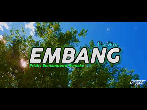 EMBANG - (Tian Storm) - Frizky Sumampouw Remake ( DISKO TANAH ) 2021