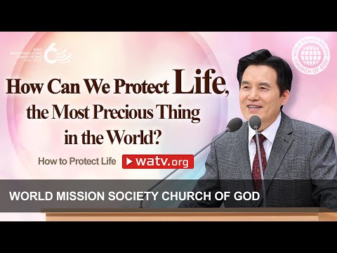 How to Protect Life | WMSCOG