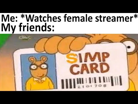 Memes That Make You A Simp