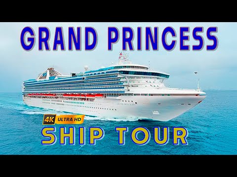 🛳️Virtual Voyage: 4K Ship Tour of the Luxury Grand Princess⚓