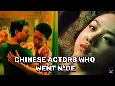 Chinese actors who took on bold roles