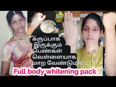 Top Best Full body Skin whitening pack Tamil....