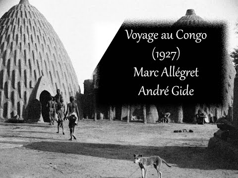 Voyage au Congo  (1927) - Travels in the Congo - Marc AllégretAndré Gide, A Movie Review