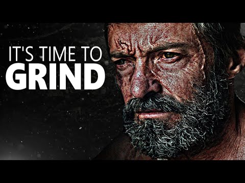 TIME TO GRIND - Motivational Speech