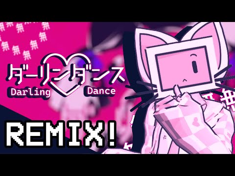 [Original REMIX] Darling Dance (Kairiki Bear)