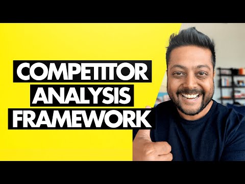 Competitor Analysis Framework: The 5 Step Guide You MUST Follow