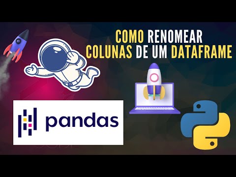 Renomear colunas de um DataFrame usando Pandas